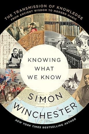 Knowing What We Know: The Transmission of Knowledge: From Ancient Wisdom to Modern Magic cover