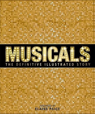 Musicals: The Definitive Illustrated Story cover