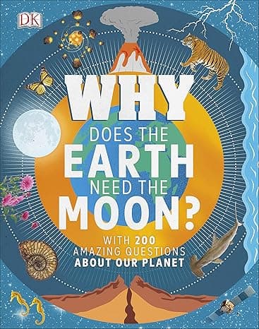 Why Does The Earth Need The Moon? cover