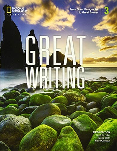 Great Writing 3: From Great Paragraphs to Great Essays (Great Writing, Fifth Edition) cover
