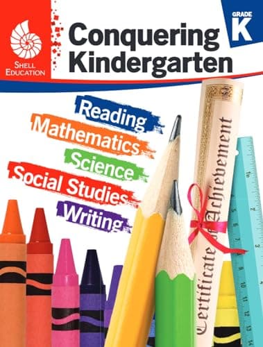 Conquering Kindergarten - Student workbook (Grade K - All subjects including: Reading, Math, Science) 1st Edition cover